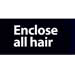Enclose all Hair